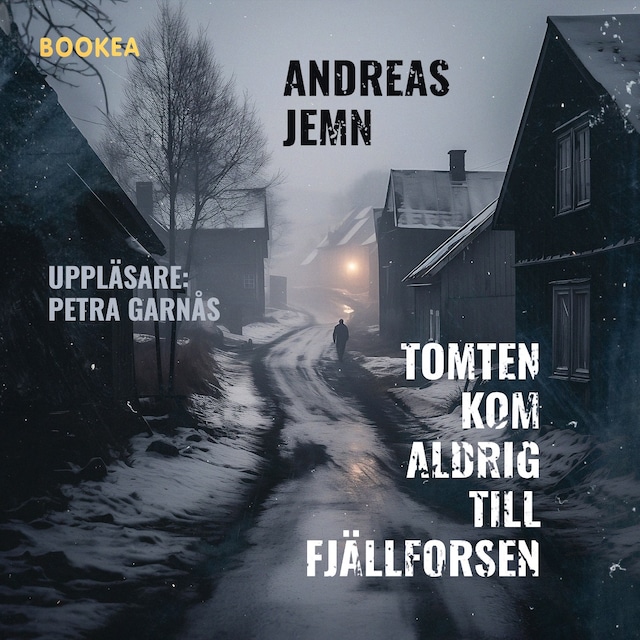 Buchcover für Tomten kom aldrig till Fjällforsen