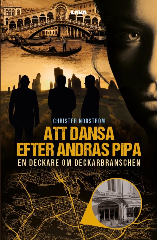 Book cover for Att dansa efter andras pipa: en deckare om deckarbranschen