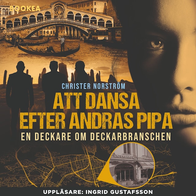 Buchcover für Att dansa efter andras pipa: en deckare om deckarbranschen