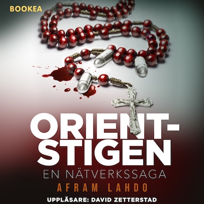 Orientstigen : en nätverkssaga