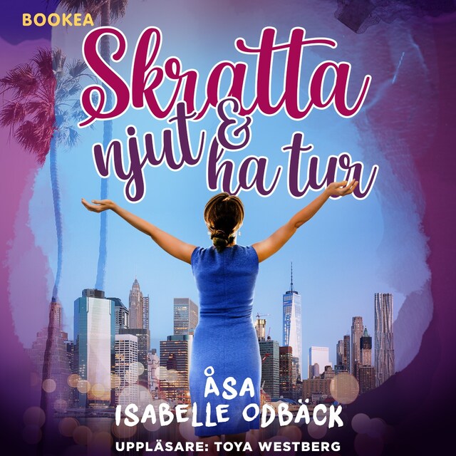 Book cover for Skratta, njut och ha tur