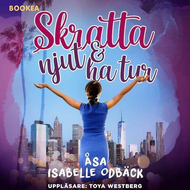 Book cover for Skratta, njut och ha tur