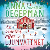 En oväntad affär i Ljumvattnet