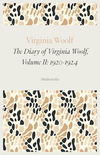 The Diary of Virginia Woolf, Volume II: 1920-1924