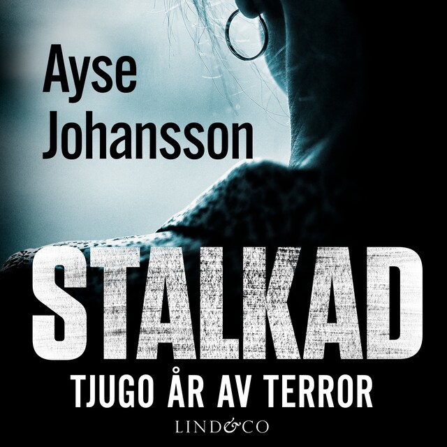 Book cover for Stalkad: Tjugo år av terror