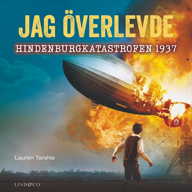 Book cover for Jag överlevde Hindenburgkatastrofen 1937