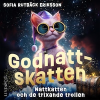 Nattkatten och de trixande trollen (Godnattskatten del 10)
