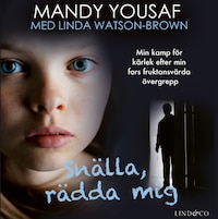 Snälla, rädda mig