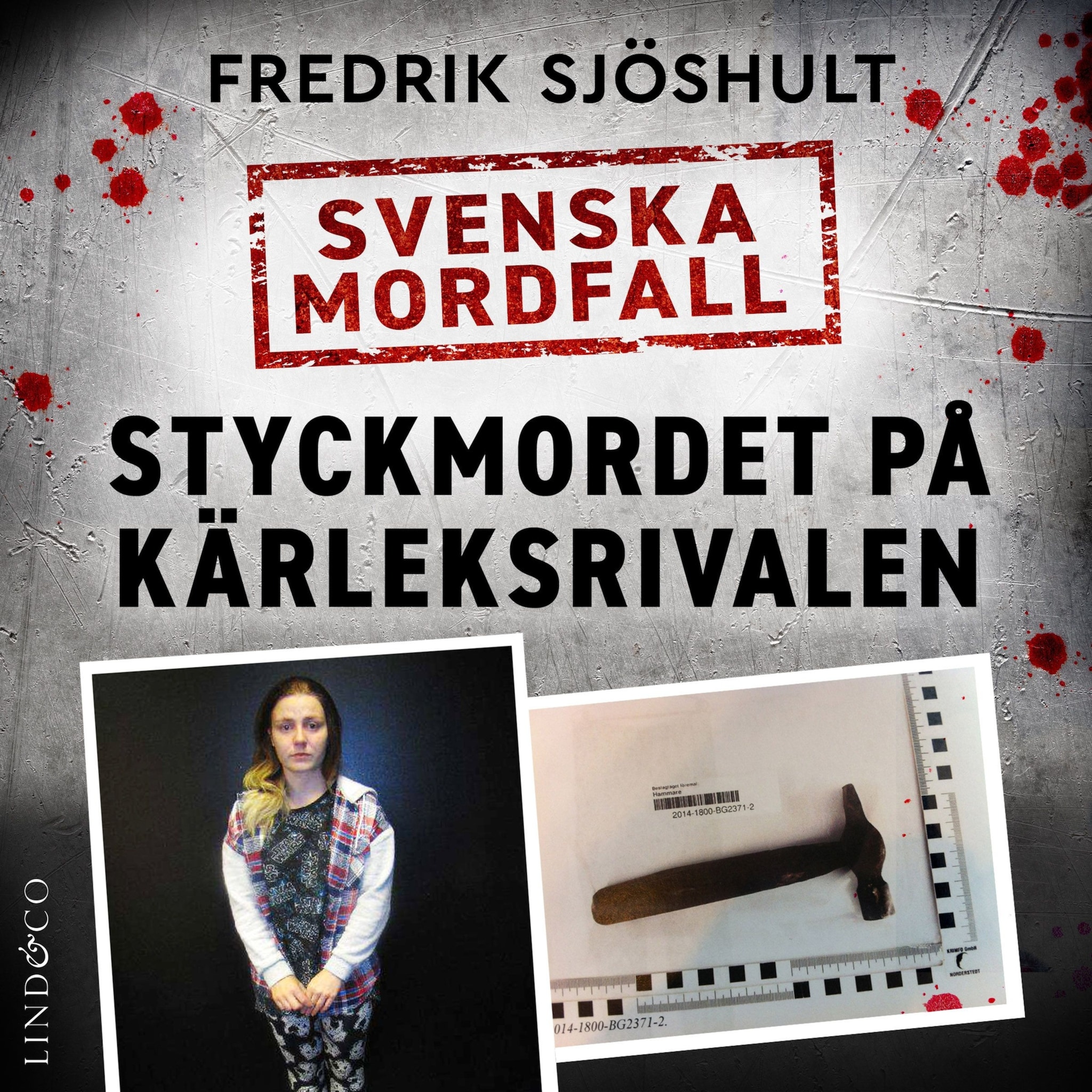 Svenska mordfall: Styckmordet på kärleksrivalen
