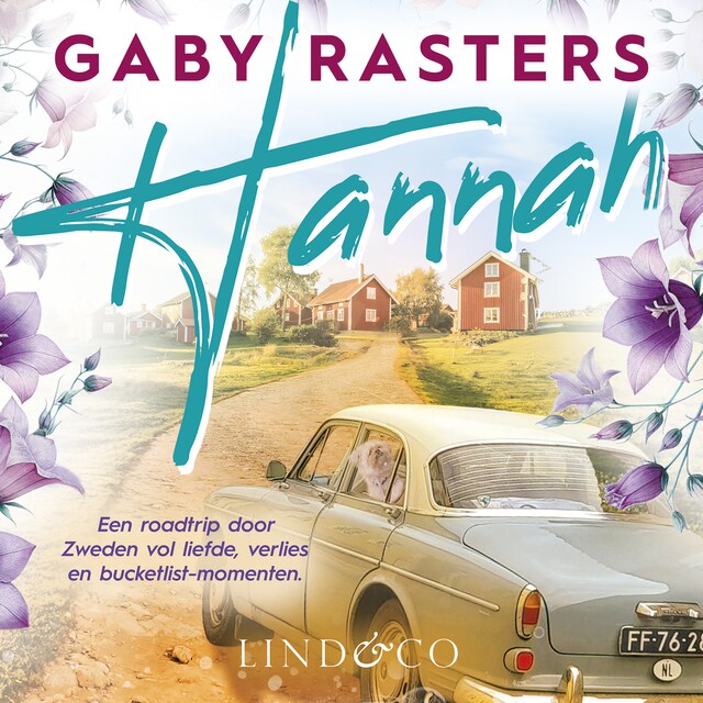 Book cover for Hannah - Een bucketlist vol liefde tijdens een prachtige roadtrip door Zweden