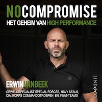 No compromise - Het geheim van high performance