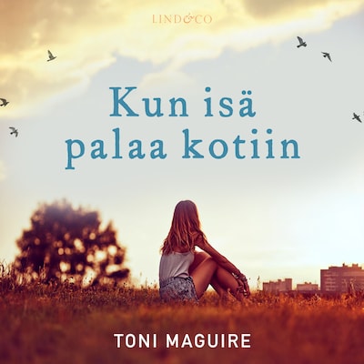 Kun isä palaa kotiin
