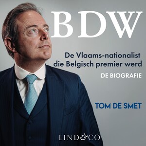 BDW - De Vlaams-nationalist die Belgisch premier werd - luisterboek