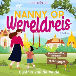 Moedermaffia, mimosa's en massages - Nanny op wereldreis - luisterboek