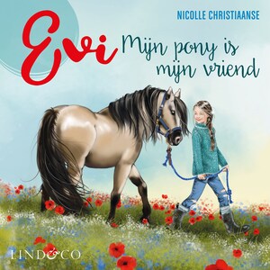 Evi. Mijn pony is mijn vriend - luisterboek