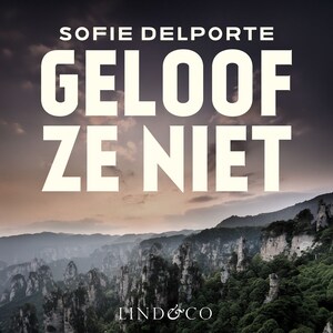 Geloof ze niet - luisterboek