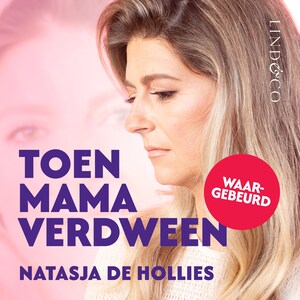 Toen mama verdween - luisterboek