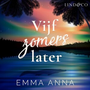 Vijf zomers later - luisterboek