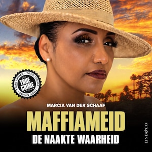 Maffiameid: De naakte waarheid - luisterboek