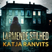 Larmende stilhed