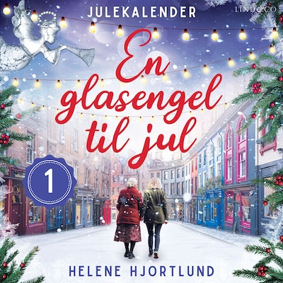 En glasengel til jul - del 1