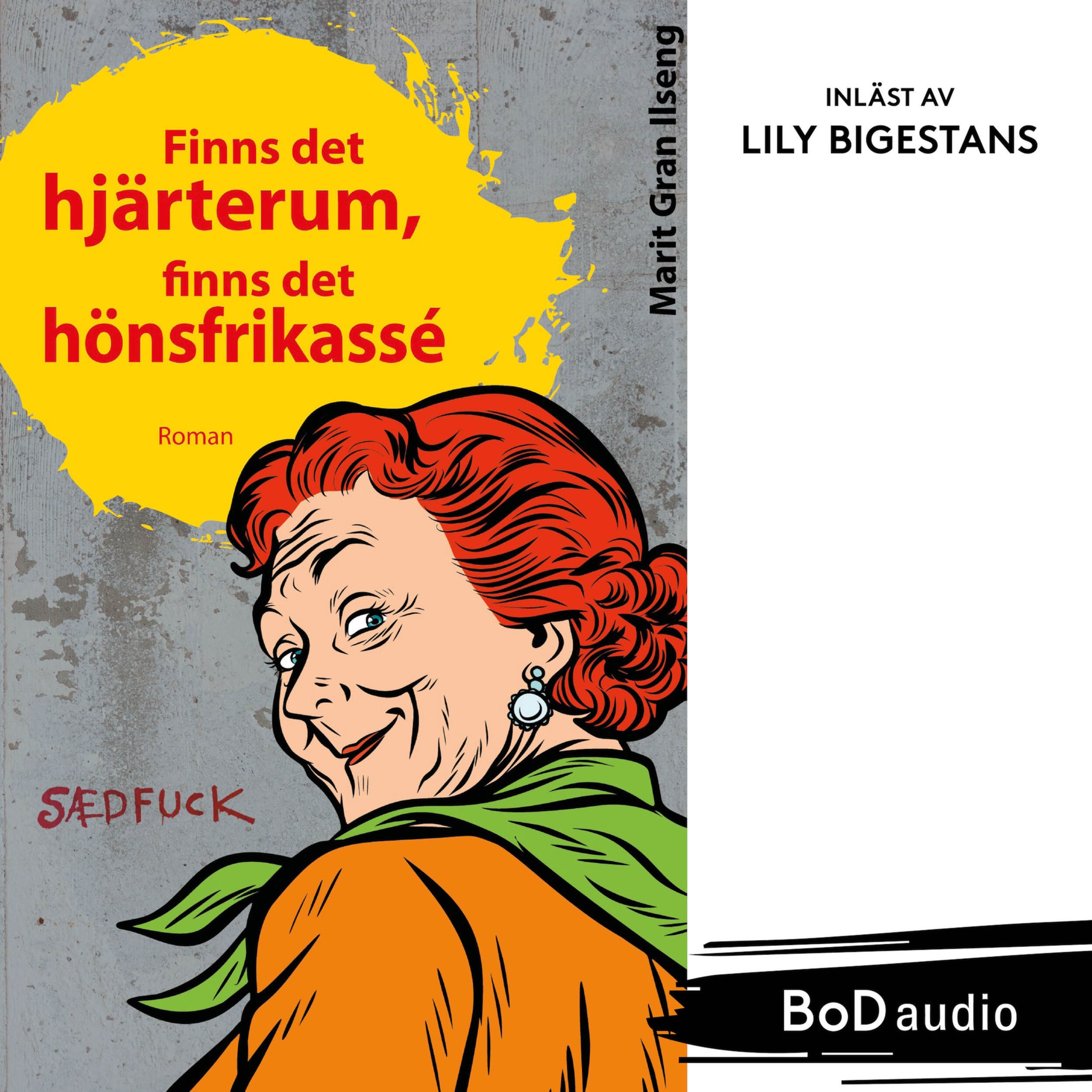 Finns det hjärterum, finns det hönsfrikassé - Björg och väninnorna, Bok 1 (Oavkortad)