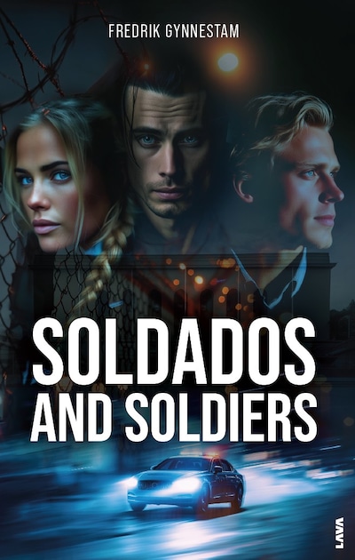 Soldados and Soldiers