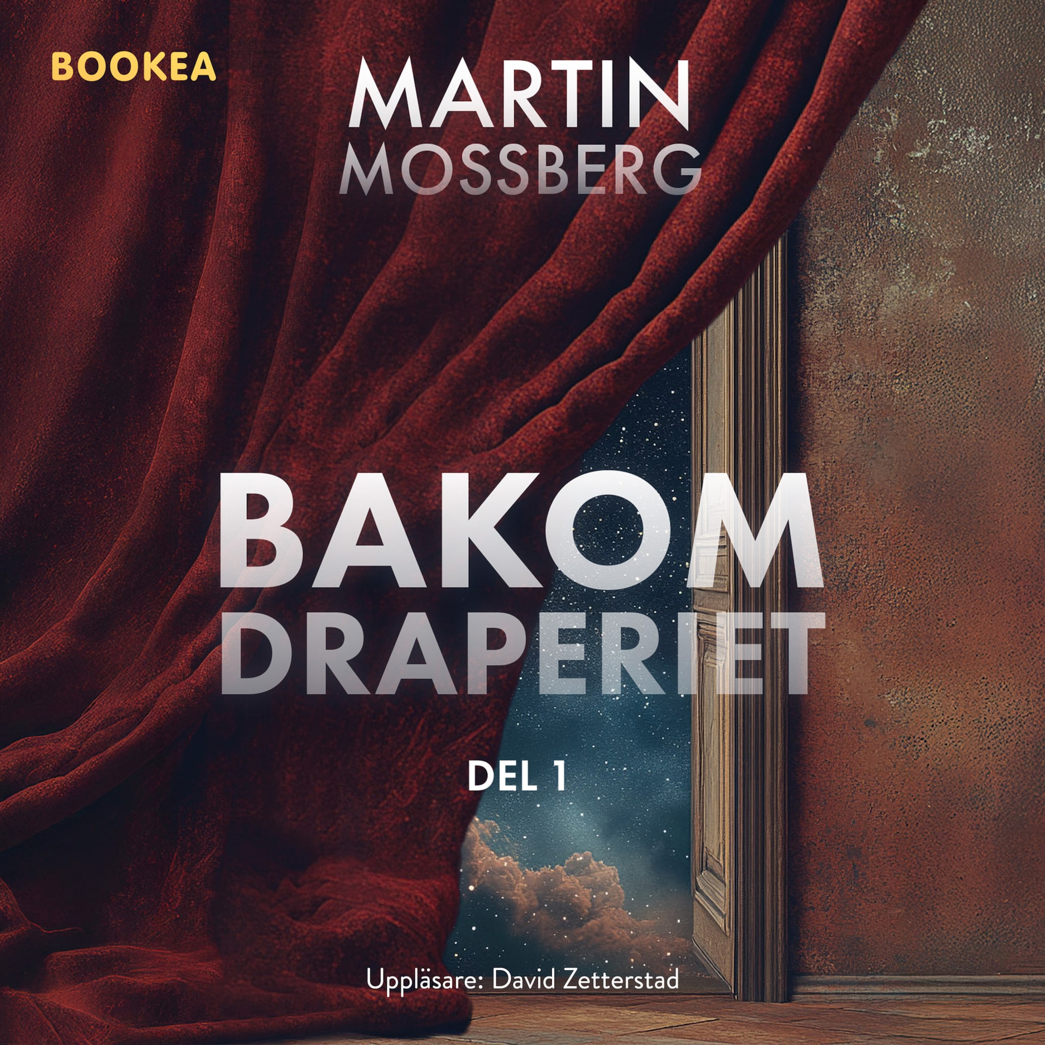 Bakom draperiet. Del 1