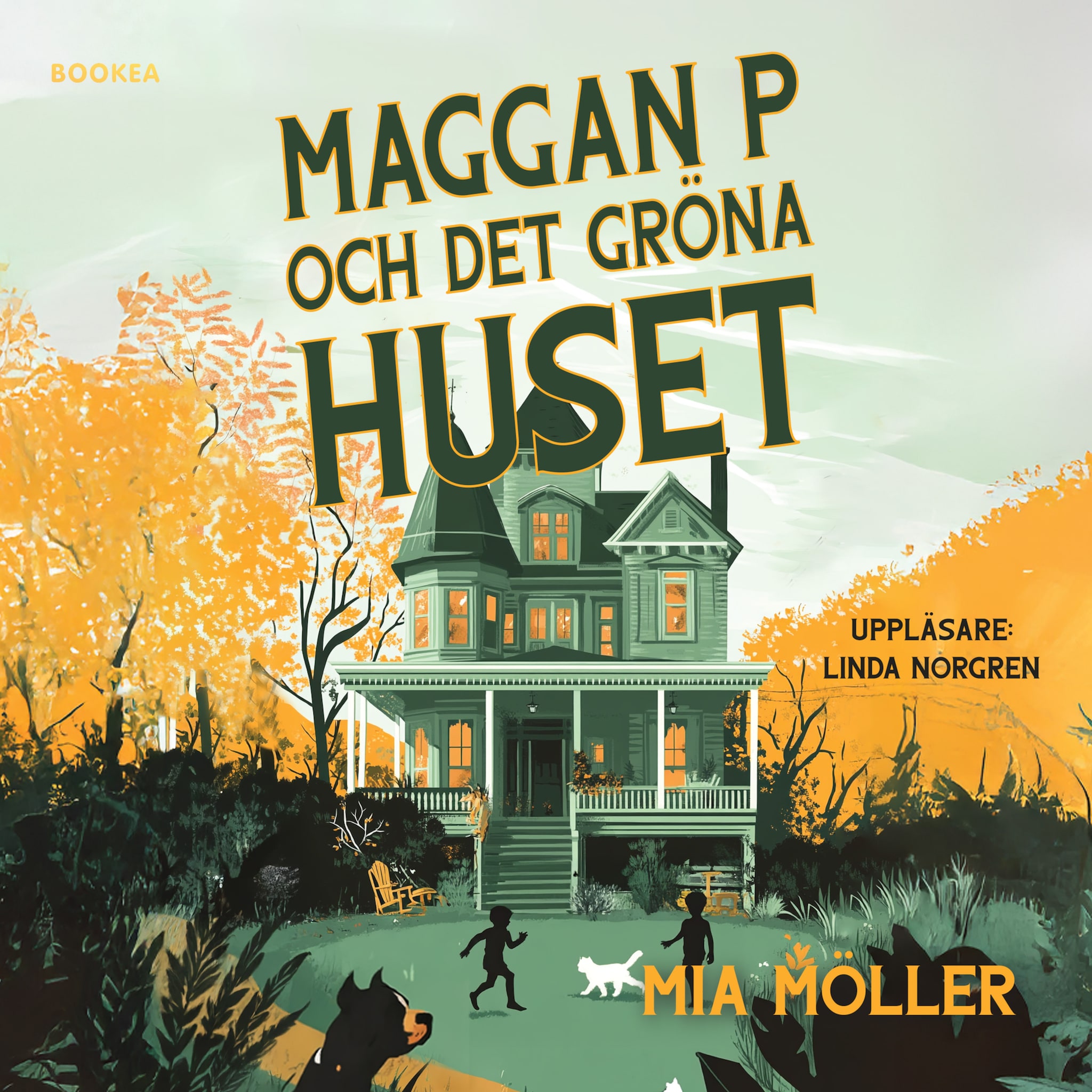 Maggan P och det gröna huset