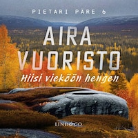 Hiisi vieköön hengen