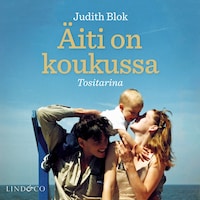 Äiti on koukussa