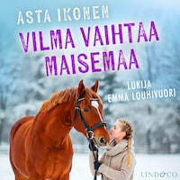 Vilma vaihtaa maisemaa