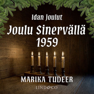 Idan joulut 5: Joulu Sinervällä 1959