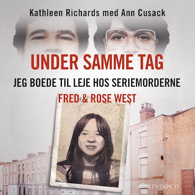 Under samme tag: Jeg boede til leje hos seriemorderne Fred & Rose West