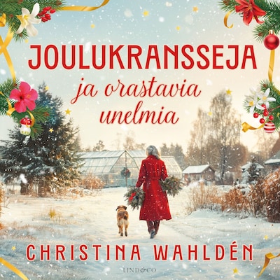 Joulukransseja ja orastavia unelmia
