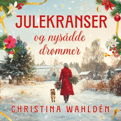 Julekranser og nysådde drømmer
