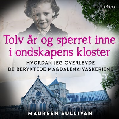 Tolv år og sperret inne i ondskapens kloster