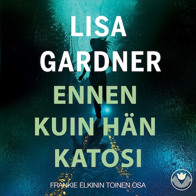 Ennen kuin hän katosi