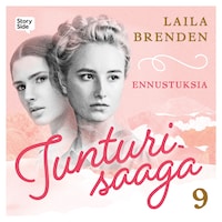 Tunturisaaga 9: Ennustus