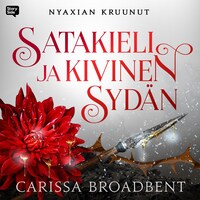 Satakieli ja kivinen sydän