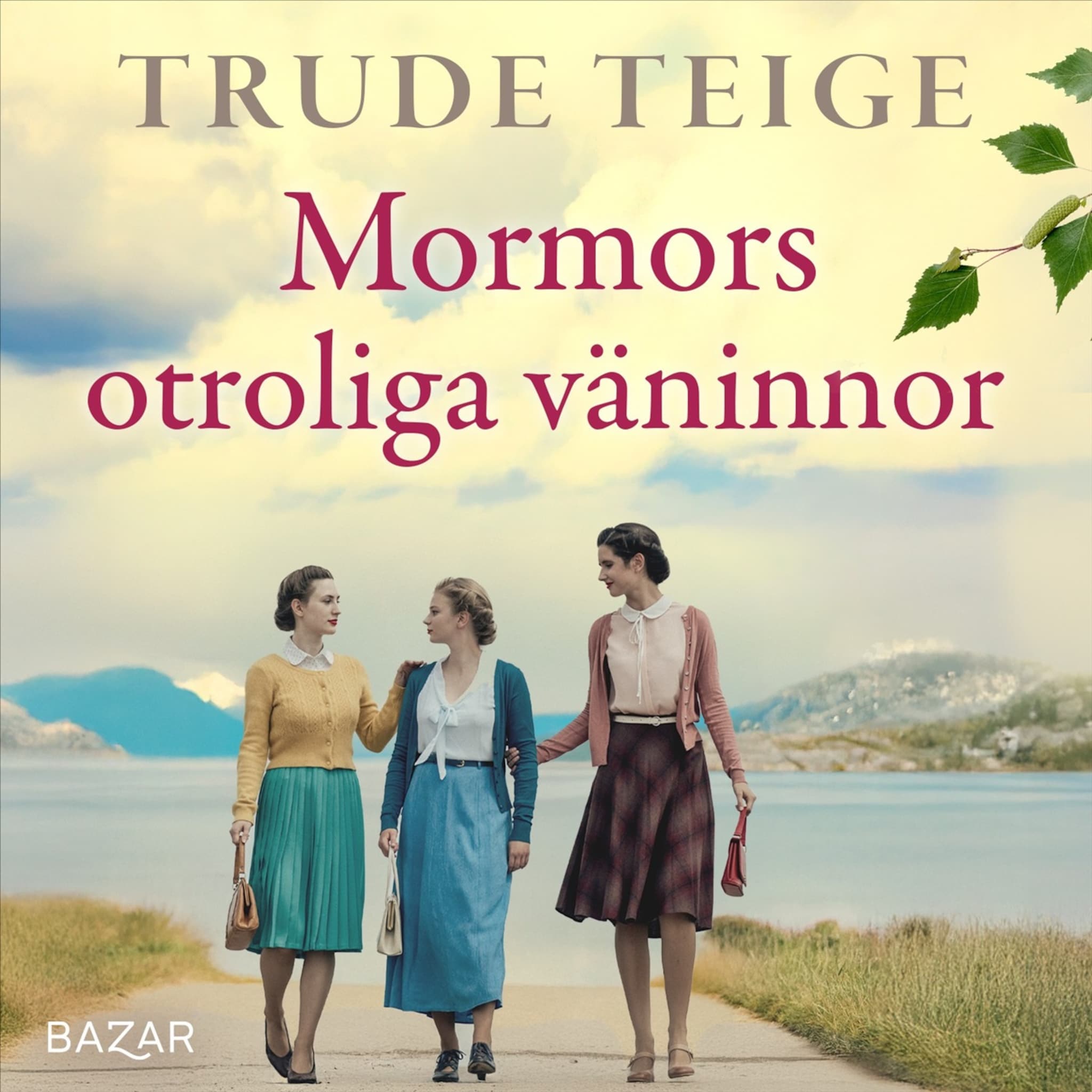 Mormors otroliga väninnor