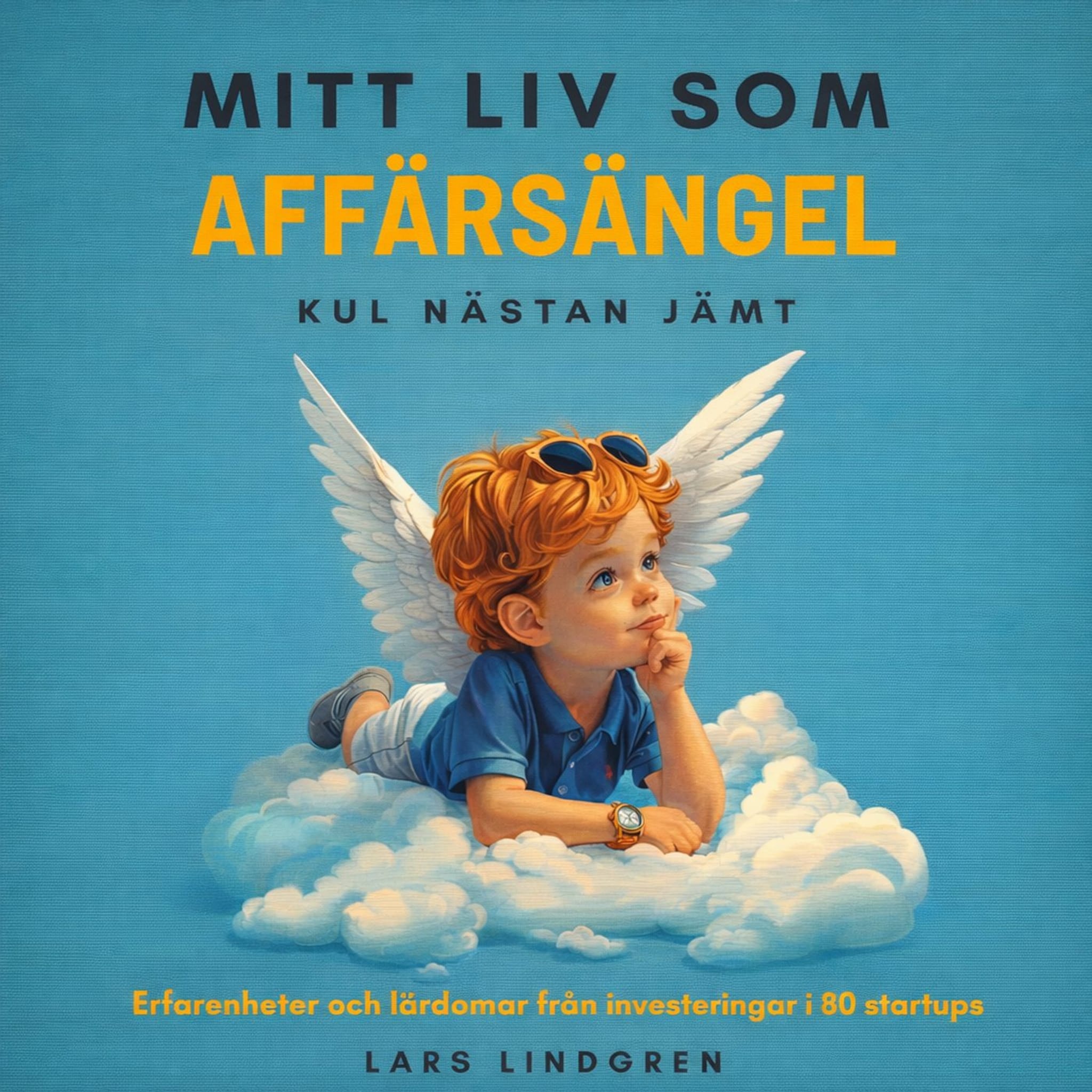 Mitt liv som affärsängel