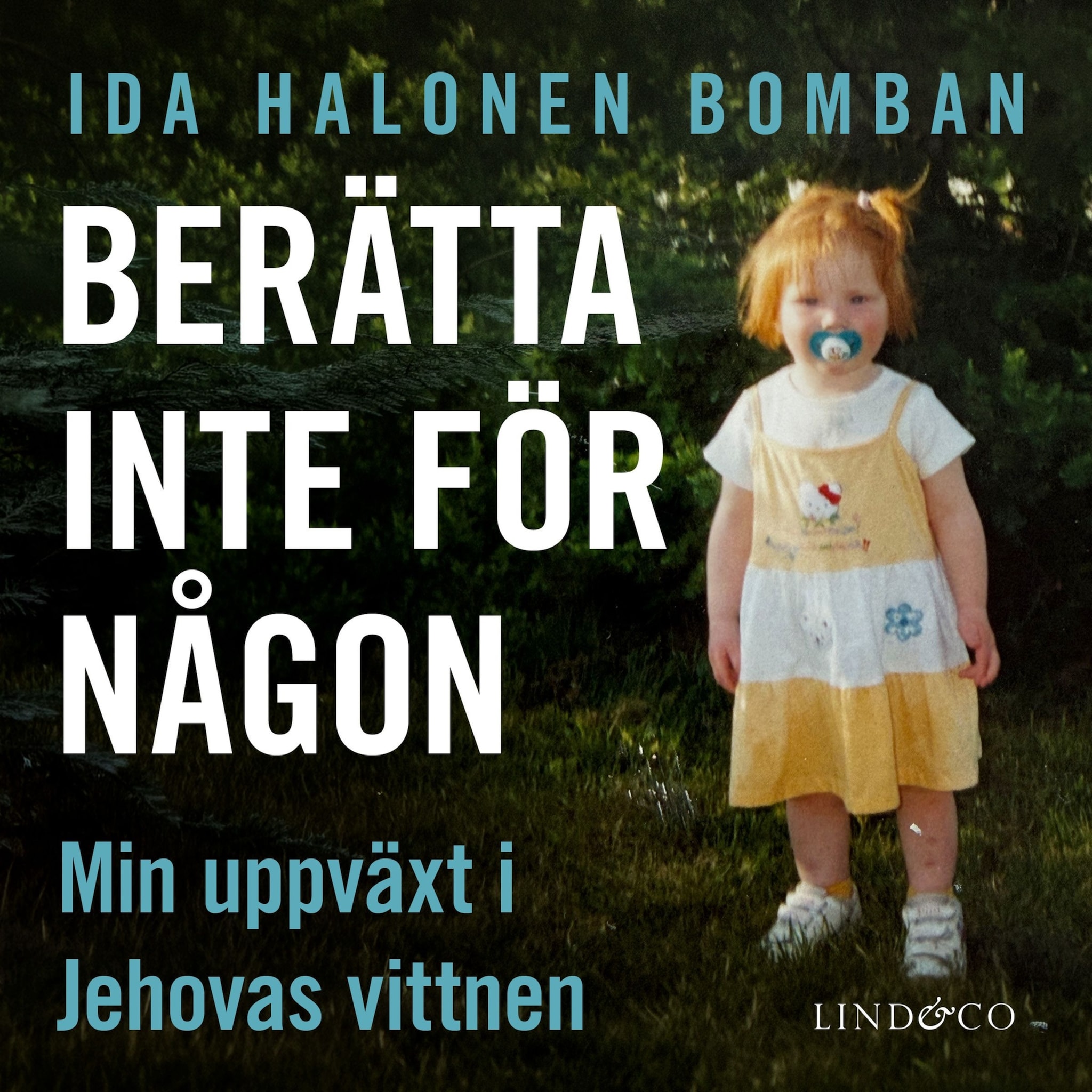 Berätta inte för någon: Min uppväxt i Jehovas vittnen