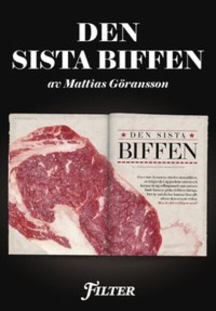 Den sista biffen - Ett reportage om kött ur magasinet Filter bookCoverFor