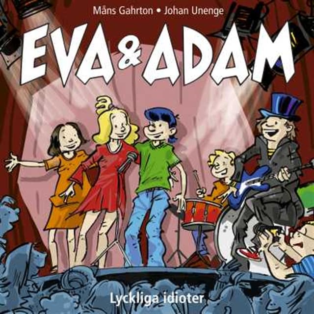 Book cover for Eva & Adam : Lyckliga idioter - Vol. 12