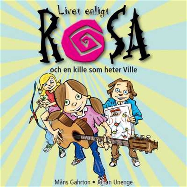 Book cover for Livet enligt Rosa och en kille som heter Ville