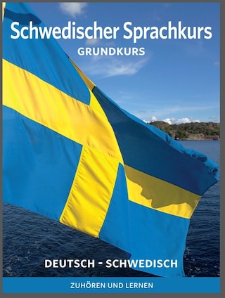 Sprachkursus Schwedisch Grundlehrgang als Hörbuch