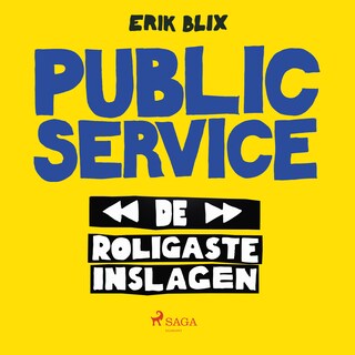 Public Service - de roligaste inslagen bookCoverFor