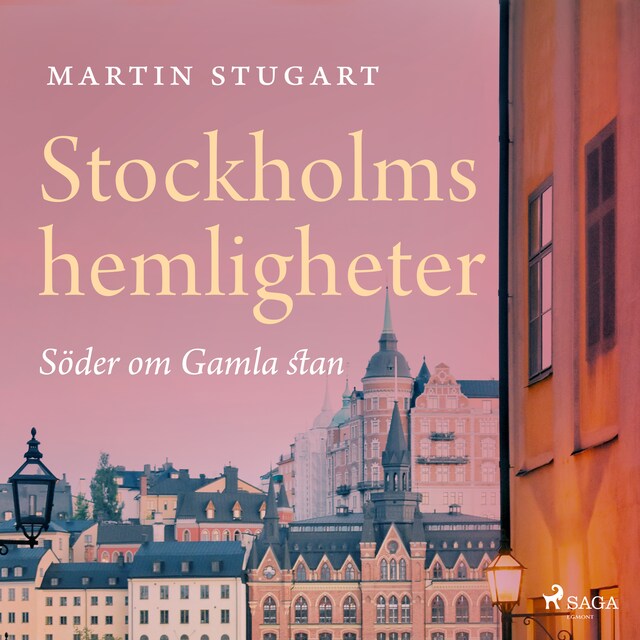 Bogomslag for Stockholms hemligheter - Söder om Gamla stan