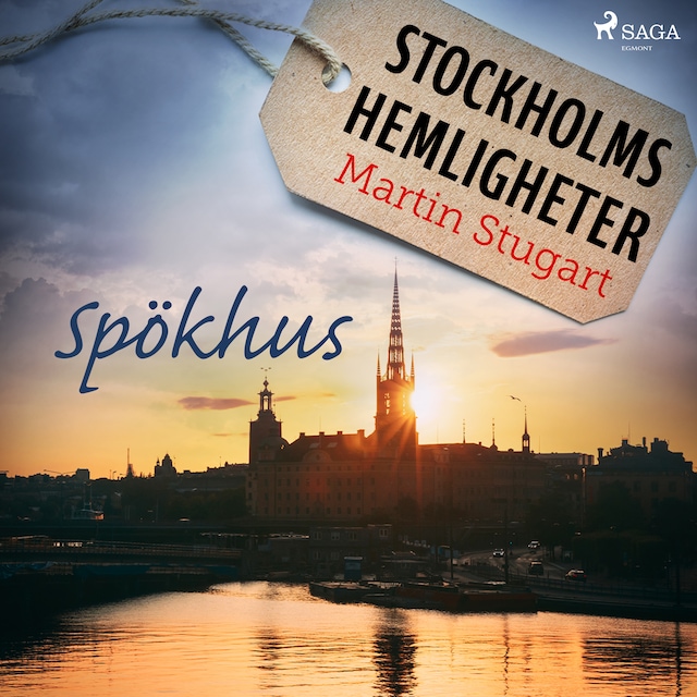Stockholms hemligheter - Spökhus